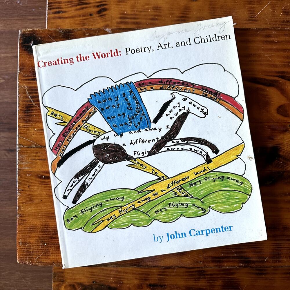 Vintage 1986 Creating The World: Poetry, Art And Children Paperback Book